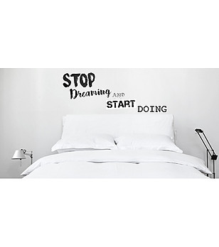 Декоративен стикер Stop dreaming снимка