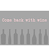 Сива постелка с розов надпис Come back with wine 52х75 см-0 снимка