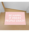 Розова постелка с надпис 52х75 см Be Happy-0 снимка