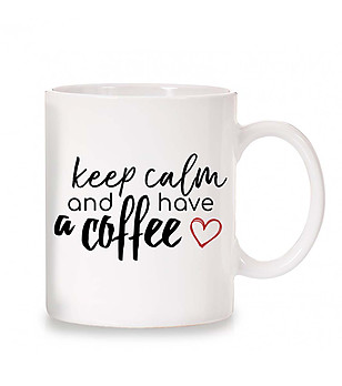 Керамична чаша с надпис Keep, calm and have a coffee снимка